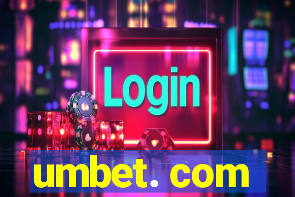 umbet. com